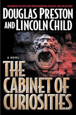 The Cabinet of Curiosities: A Novel de Douglas Preston