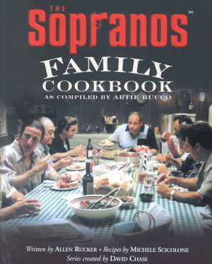 The Sopranos Family Cookbook: As Compiled by Artie Bucco de Artie Bucco