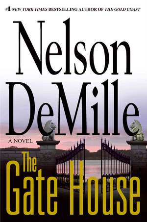 The Gate House de Nelson DeMille