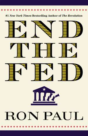 End The Fed de Ron Paul