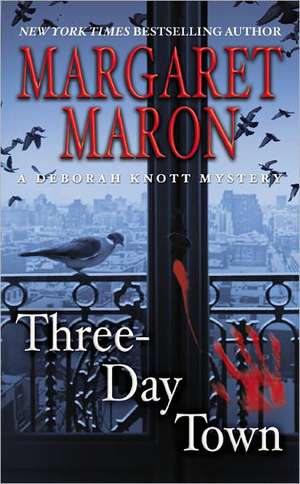 Three-Day Town de Margaret Maron