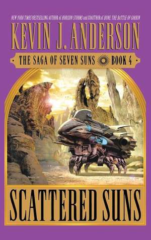 Scattered Suns: The Saga of Seven Suns - Book #4 de Kevin J. Anderson