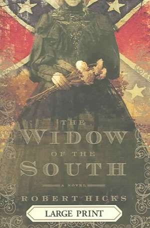 The Widow of the South de Robert Hicks