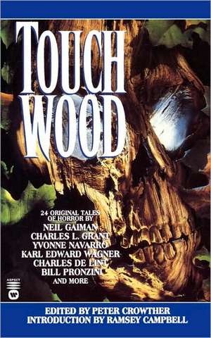 Touch Wood de Peter Crowther