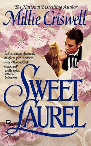 Sweet Laurel de Millie Criswell