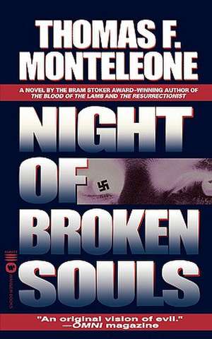 Night of Broken Souls de Thomas F. Monteleone