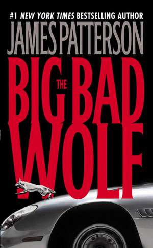 The Big Bad Wolf de James Patterson