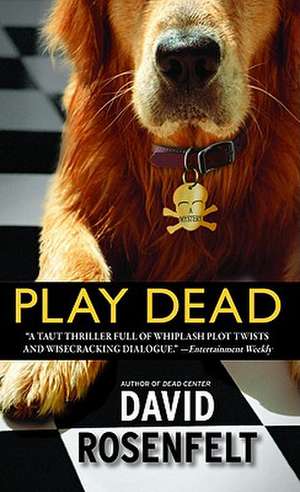 Play Dead de David Rosenfelt