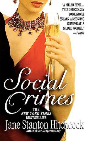 Social Crimes de Jane Stanton Hitchcock