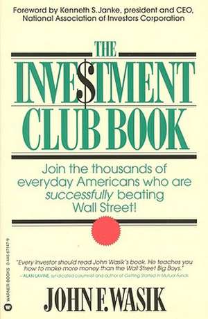 The Investment Club Book de John F Wasik