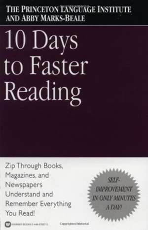 10 Days to Faster Reading de The Princeton Language Institute