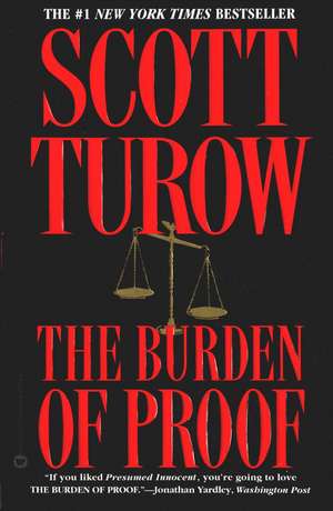 The Burden of Proof de Scott Turow