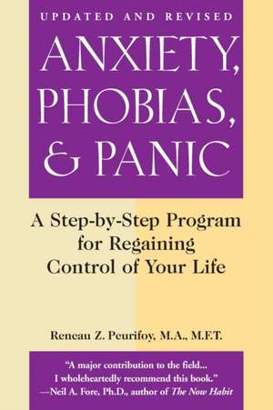 Anxiety, Phobias, and Panic de Reneau Z. Peurifoy