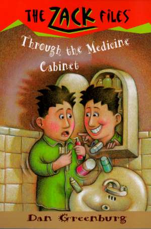 Zack Files 02: Through the Medicine Cabinet de J. Holub