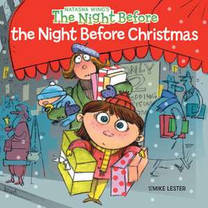 The Night Before the Night Before Christmas: A Barkers Book de Natasha Wing