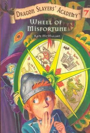 Wheel of Misfortune de Kate McMullan