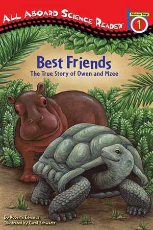 Best Friends: The True Story of Owen and Mzee de Roberta Edwards