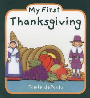 My First Thanksgiving de Tomie De Paola