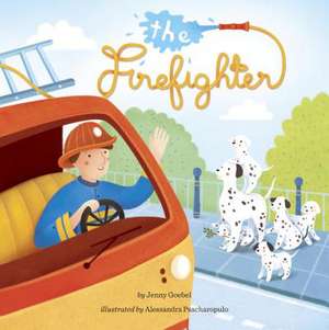 The Firefighter de Jenny Goebel