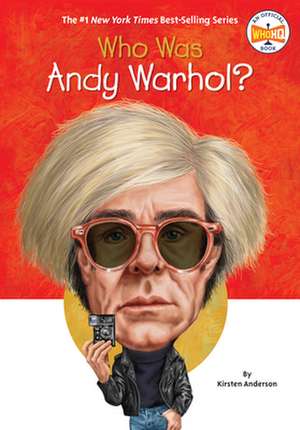 Who Was Andy Warhol? de Kirsten Anderson