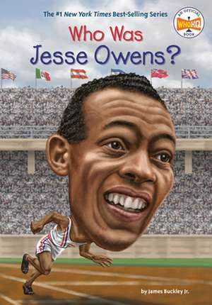 Who Was Jesse Owens? de James Buckley