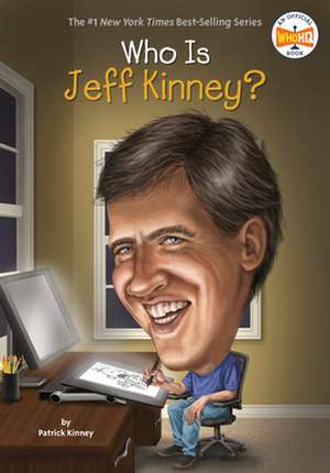 Who Is Jeff Kinney? de Patrick Kinney