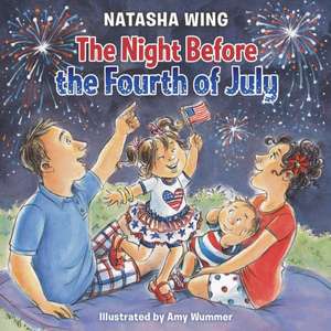 The Night Before the Fourth of July de Natasha Wing