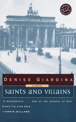 Saints and Villains de Denise Giardina