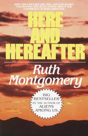 Here and Hereafter de Ian Montgomery