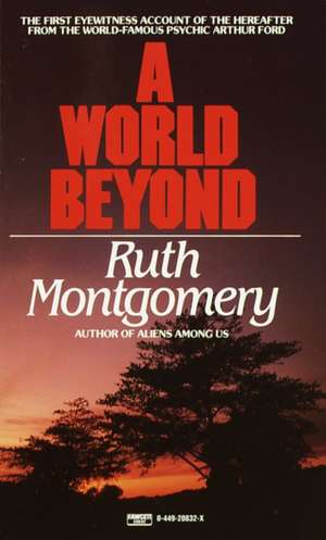 World Beyond de Ruth Montgomery