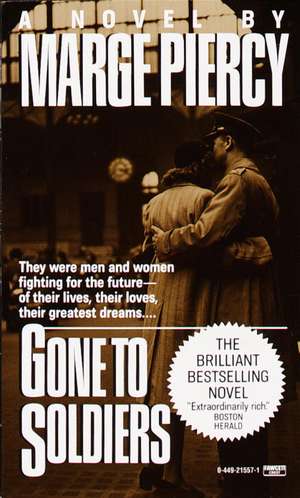 Gone to Soldiers de Marge Piercy