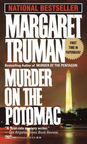 Murder on the Potomac de Margaret Truman