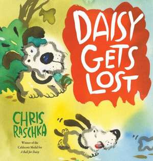 Daisy Gets Lost de Chris Raschka