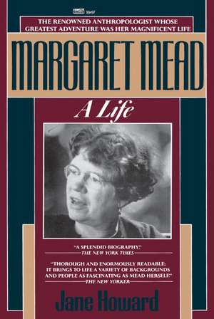 Margaret Mead: A Life de Jane Howard