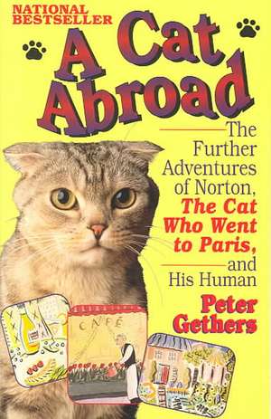 A Cat Abroad de Peter Gethers