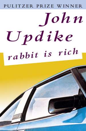 Rabbit Is Rich de John Updike