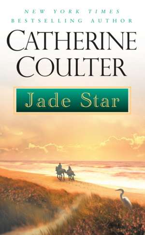 Jade Star de Catherine Coulter