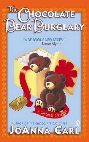 The Chocolate Bear Burglary de JoAnna Carl