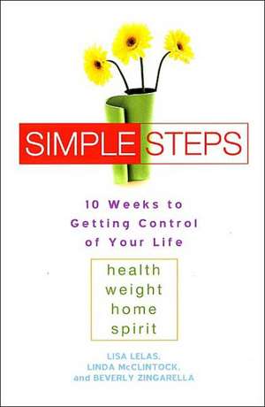 Simple Steps: Health - Weight - Home - Spirit de Lisa Lelas