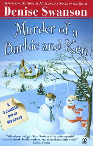 Murder of a Barbie and Ken: A Scumble River Mystery de Denise Swanson