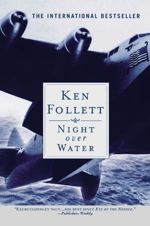 Night Over Water de Ken Follett