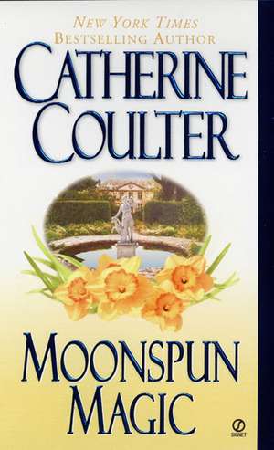 Moonspun Magic de Catherine Coulter