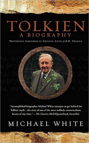 Tolkien: A Biography de Michael J. White