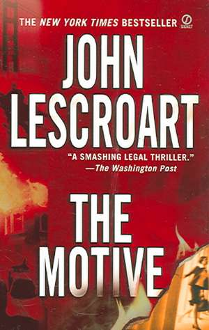 The Motive de John Lescroart