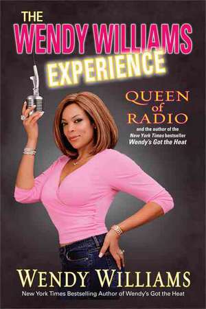 The Wendy Williams Experience de Wendy Williams