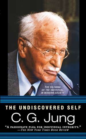 The Undiscovered Self de Carl Gustav Jung