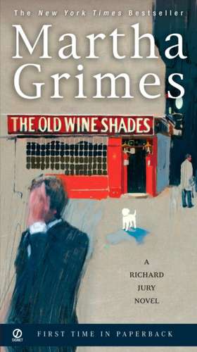 The Old Wine Shades de Martha Grimes