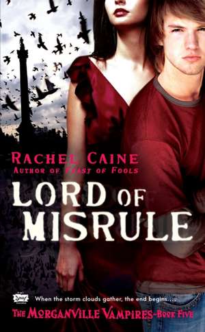 Lord of Misrule de Rachel Caine