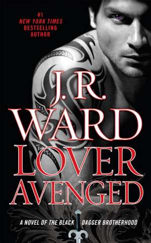 Lover Avenged de J. R. Ward