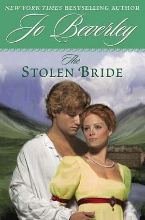 The Stolen Bride de Jo Beverley